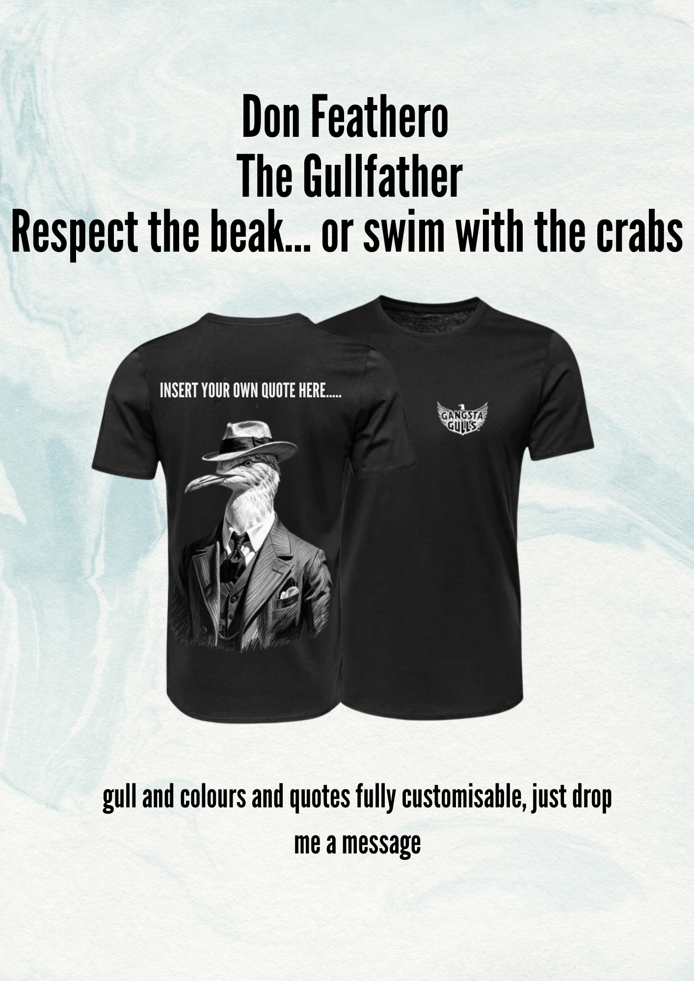 Gangsta Gulls Custom T-Shirts ๐